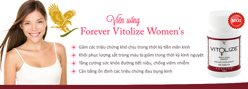 Công dụng viên uống Forever Vitolize Women's tăng cường sức khỏe sinh lý nữ