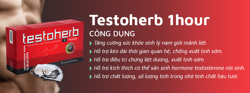 Công dụng của Testoherb 1hour giúp tăng cường sinh lý
