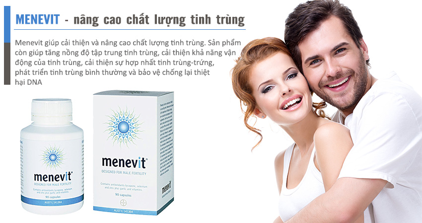 Menevit sự lựa chọn hoàn hảo cho nam giới hiếm muộn