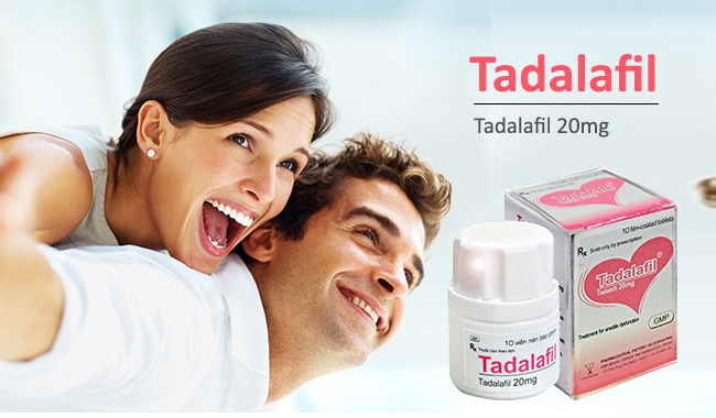 Tadalafil 20mg cho cuộc sống luôn tràn ngập hạnh phúc
