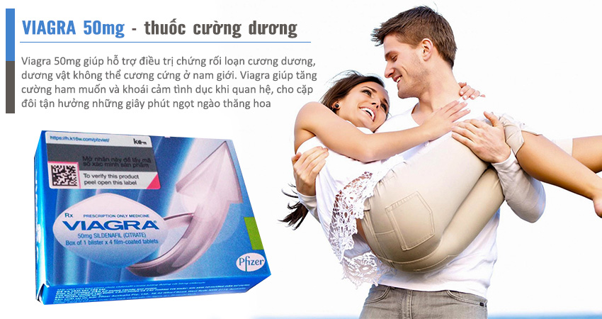 Viagra 50mg bí quyết cho tình yêu luôn hạnh phúc